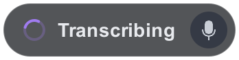 The bubble saying Transcribing