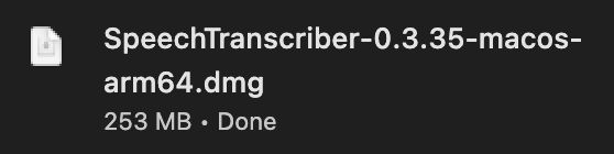 The finished download: SpeechTranscriber macos-arm64.dmg, 253 MB, Done