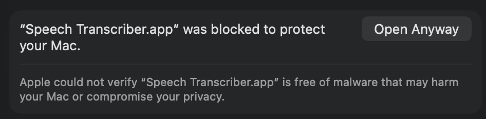Privacy and Security: Speech Transcriber.app was blocked to protect your Mac, with an Open Anyway button